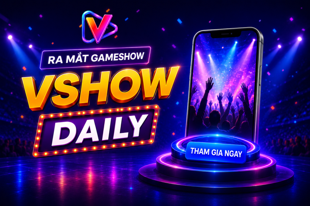 Vshow ra mắt chương trình “Vshow Daily” – gameshow tương tác kiến thức đời sống